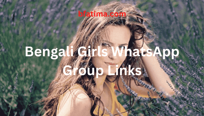 Bengali Girls WhatsApp Group Links