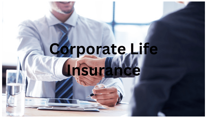 Corporate Life Insurance