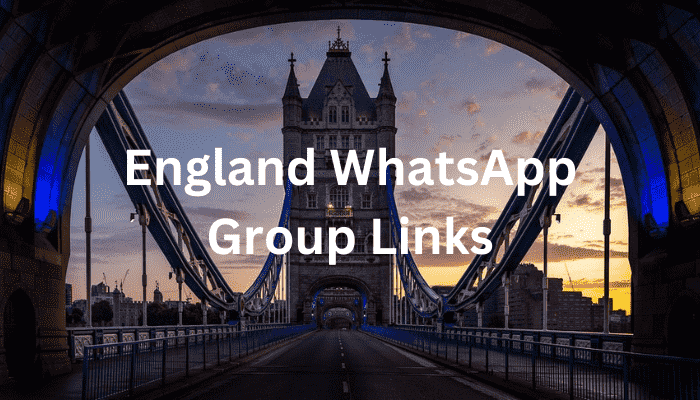 England WhatsApp Group Links