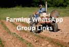 Farming WhatsApp Group Links