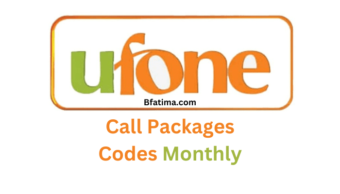 Ufone Call Packages Codes Monthly