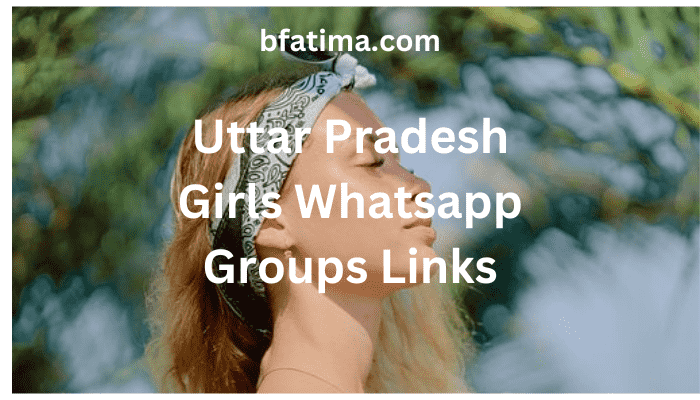 Uttar Pradesh Girls Whatsapp Groups Links