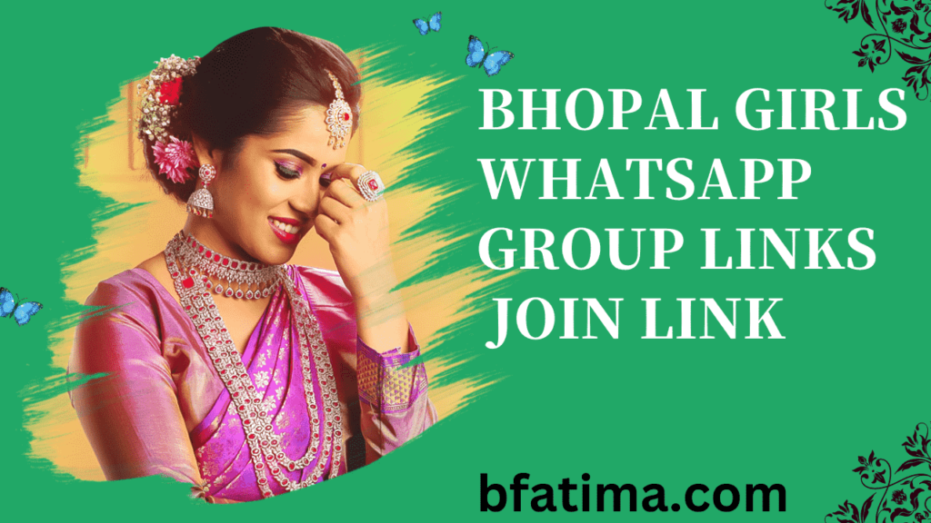 Bhopal Girls WhatsApp Group Links 