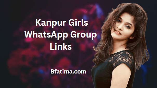  Kanpur Girls WhatsApp Group Links