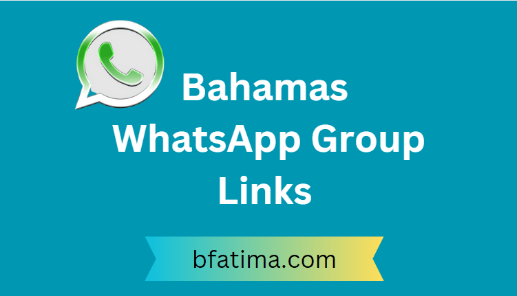 Bahamas WhatsApp Group Links