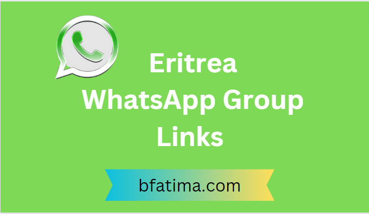 Eritrea WhatsApp Group Links