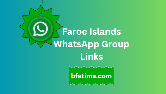 Faroe Islands WhatsApp Group Links