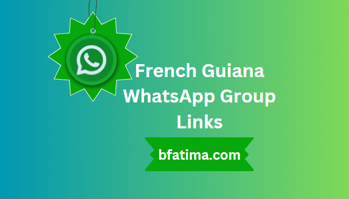 French Guiana WhatsApp Group Links