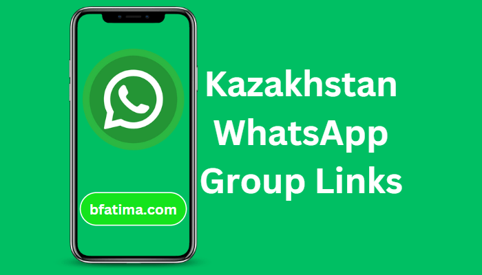 Kazakhstan WhatsApp Group Links