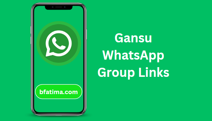 Gansu WhatsApp Group Links
