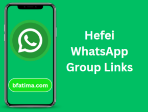 Hefei WhatsApp Group Links