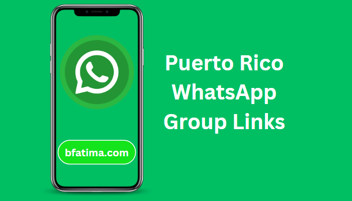 Puerto Rico WhatsApp Group Links