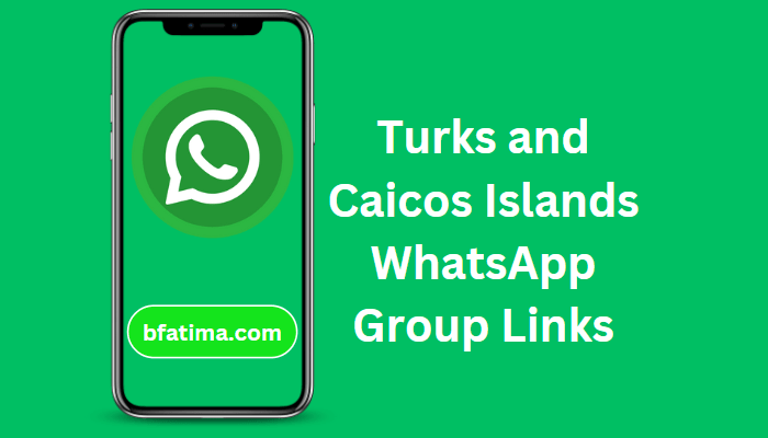 Turks and Caicos Islands WhatsApp Group Links