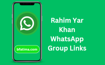 Rahim Yar Khan WhatsApp Group Links